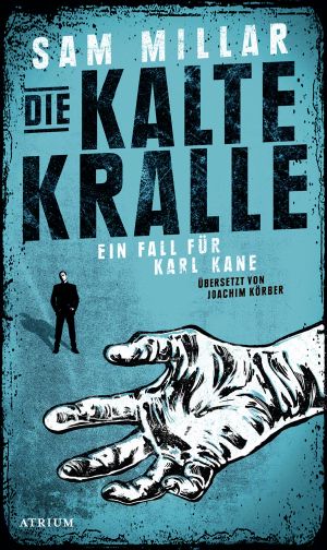 [Karl Kane 03] • Die kalte Kralle